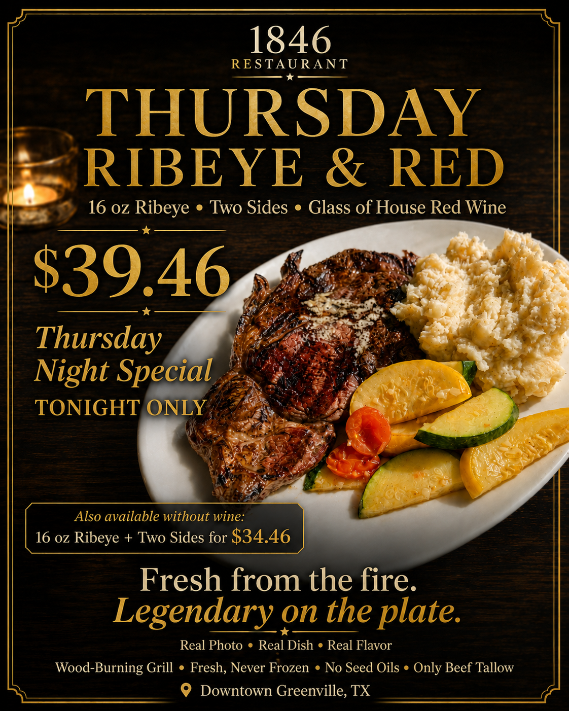 1846 Thursday Ribeye & Red - 16 oz ribeye with mashed potatoes and squash